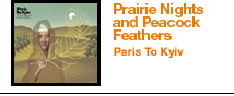 [ Prairie Nights and Peacock Feathers ]